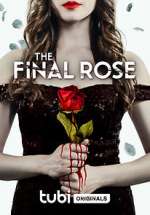 Watch The Final Rose Zumvo