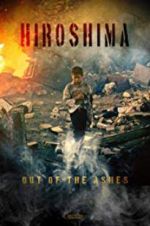 Watch Hiroshima: Out of the Ashes Zumvo