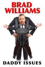 Watch Brad Williams Daddy Issues Zumvo