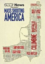 Watch Vice News Presents: Mass Shooting America Zumvo