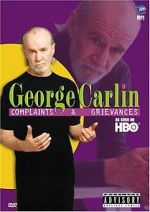 Watch George Carlin: Complaints & Grievances Zumvo