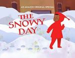 Watch The Snowy Day (TV Short 2016) Zumvo