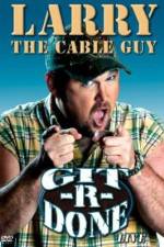 Watch Larry the Cable Guy Git-R-Done Zumvo