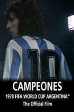 Watch Argentina Campeones: 1978 FIFA World Cup Official Film Zumvo