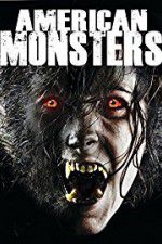 Watch American Monsters Werewolves Wildmen and Sea Creatures Zumvo