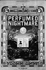 Watch Perfumed Nightmare Zumvo