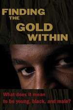 Watch Finding the Gold Within Zumvo