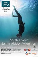 Watch South Korea: Earth\'s Hidden Wilderness Zumvo