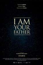 Watch I Am Your Father Zumvo