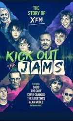 Watch Kick Out the Jams: The Story of XFM Zumvo