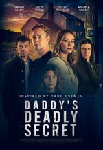 Watch Daddy's Deadly Secret Zumvo