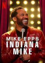 Watch Mike Epps: Indiana Mike (TV Special 2022) Zumvo