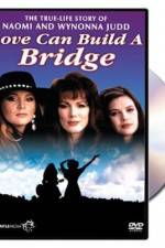 Watch Naomi & Wynonna Love Can Build a Bridge Zumvo