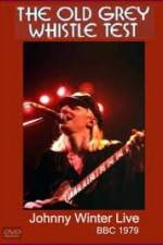 Watch Johnny Winter: The Old Grey Whistle Test Zumvo