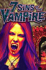 Watch 7 Sins of the Vampire Zumvo