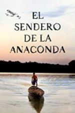 Watch El sendero de la anaconda Zumvo