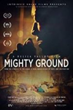 Watch Mighty Ground Zumvo