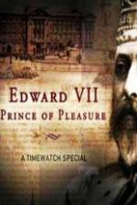 Watch Edward VII ? Prince of Pleasure Zumvo