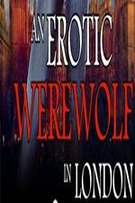 Watch An Erotic Werewolf in London Zumvo