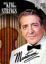 Watch Mantovani, the King of Strings Zumvo