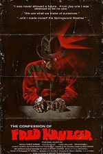 Watch The Confession of Fred Krueger Zumvo