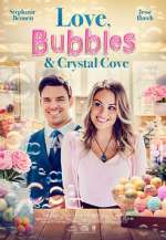 Watch Love, Bubbles & Crystal Cove Zumvo