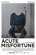 Watch Acute Misfortune Zumvo