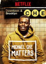 Watch Michael Che Matters (TV Special 2016) Zumvo