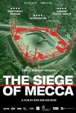 Watch The Siege of Mecca Zumvo