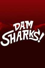 Watch Dam Sharks Zumvo