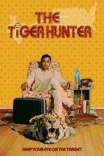 Watch The Tiger Hunter Zumvo