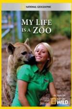 Watch National Geographic My Life Is A Zoo Zumvo