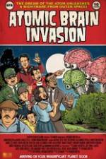 Watch Atomic Brain Invasion Zumvo