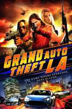 Watch Grand Auto Theft: L.A. Zumvo