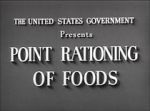 Watch Point Rationing of Foods (Short 1943) Zumvo