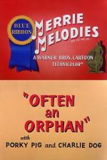 Watch Often an Orphan (Short 1949) Zumvo