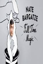 Watch Nate Bargatze: Full Time Magic Zumvo