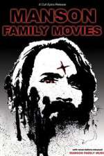 Watch Manson Family Movies Zumvo