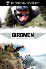 Watch Birdmen The Original Dream of Human Flight Zumvo