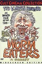 Watch The Worm Eaters Zumvo