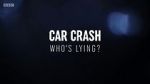 Watch Car Crash: Who\'s Lying? Zumvo