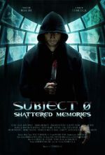 Watch Subject 0: Shattered Memories Zumvo