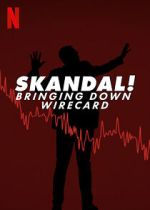 Watch Skandal! Bringing Down Wirecard Zumvo