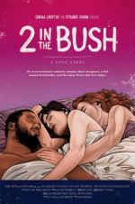 Watch 2 in the Bush: A Love Story Zumvo