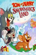 Watch Tom and Jerry: Snowman's Land Zumvo