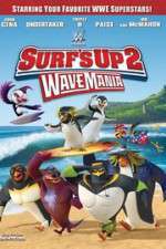 Watch Surf\'s Up 2: WaveMania Zumvo