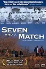 Watch Seven and a Match Zumvo