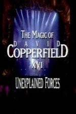 Watch The Magic of David Copperfield XVI Unexplained Forces Zumvo