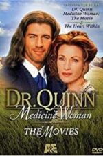 Watch Dr. Quinn, Medicine Woman: The Heart Within Zumvo