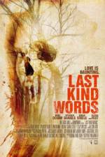 Watch Last Kind Words Zumvo